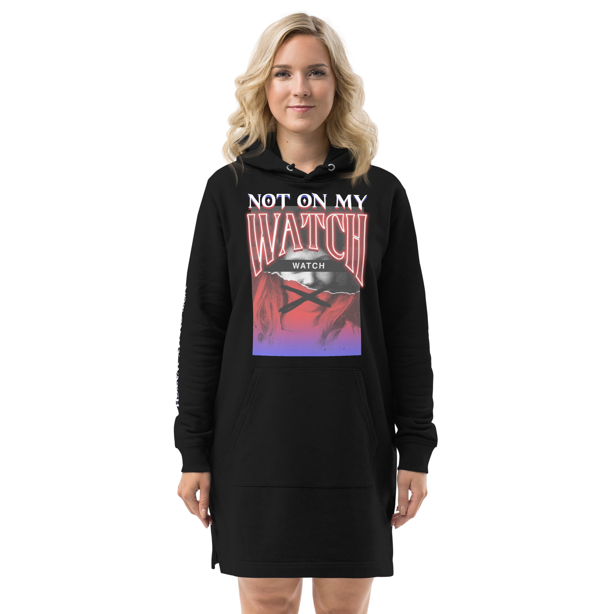 "Not On My Watch" - SRA Statement Women's Hoodie Dress