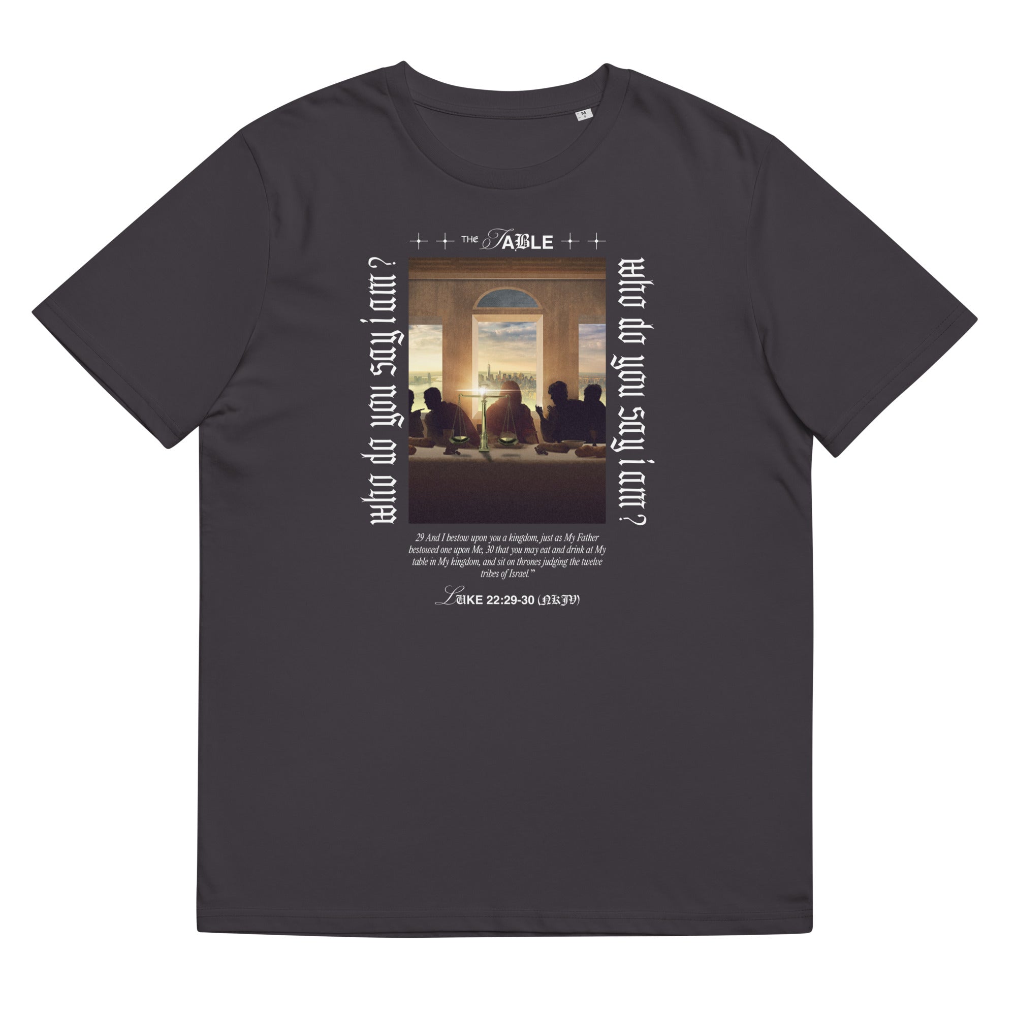 The Table - "Who Do You Say I Am?" | Unisex T-Shirt