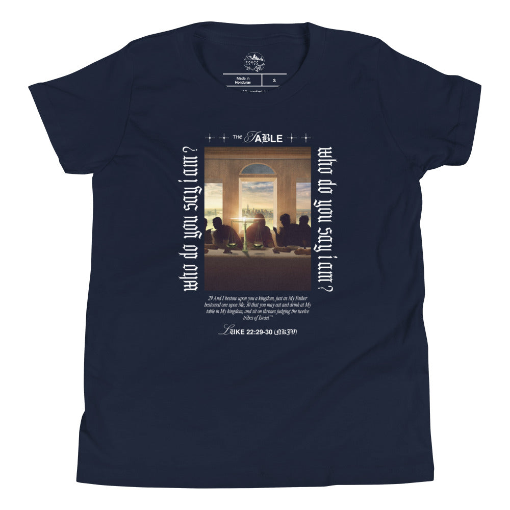 The Table "Who Do You Say I Am?" | Youth Unisex T-Shirt